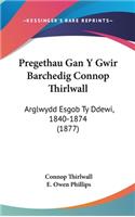 Pregethau Gan y Gwir Barchedig Connop Thirlwall