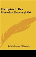 Die Episteln Des Horatius Flaccus (1860)