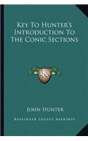 Key to Hunter's Introduction to the Conic Sections