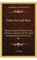 Field, Fort And Fleet