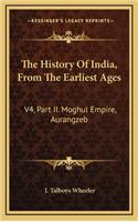 The History Of India, From The Earliest Ages