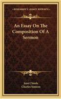 Essay On The Composition Of A Sermon: (English)