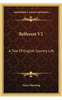 Belforest V2: A Tale Of English Country Life(English)