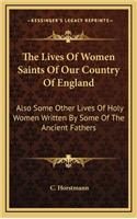 The Lives of Women Saints of Our Country of England