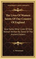 The Lives of Women Saints of Our Country of England