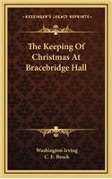 The Keeping of Christmas at Bracebridge Hall