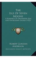 Isle of Seven Moons the Isle of Seven Moons