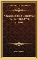 Ancient English Christmas Carols, 1400-1700 (1910)