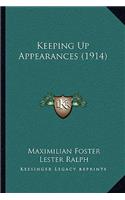 Keeping Up Appearances (1914)