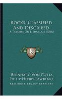 Rocks, Classified and Described