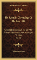 The Scientific Chronology Of The Year 1839