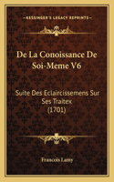 De La Conoissance De Soi-Meme V6