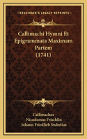 Callimachi Hymni Et Epigrammata Maximam Partem (1741)