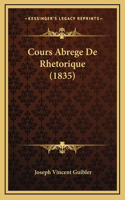 Cours Abrege De Rhetorique (1835)
