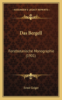 Das Bergell: Forstbotanische Monographie (1901)(German)
