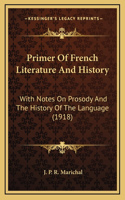 Primer Of French Literature And History