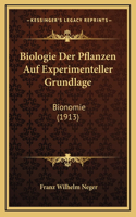 Biologie Der Pflanzen Auf Experimenteller Grundlage