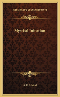 Mystical Initiation