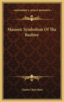 Masonic Symbolism Of The Beehive