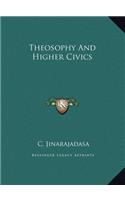Theosophy And Higher Civics