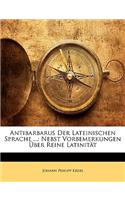 Antibarbarus der Lateinischen Sprache. Dritte Auflage.