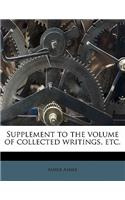 Supplement to the Volume of Collected Writings, Etc.