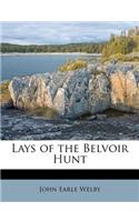 Lays of the Belvoir Hunt