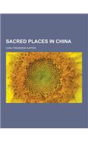 Sacred Places in China