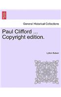 Paul Clifford ... Copyright Edition.: (English)