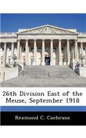 26th Division East of the Meuse, September 1918