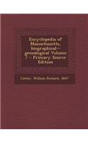 Encyclopedia of Massachusetts, Biographical--Genealogical Volume 7: (English)