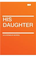 His Daughter