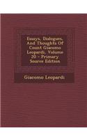 Essays, Dialogues, and Thoughts of Count Giacomo Leopardi, Volume 20