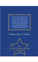 In the Wake of the War Canoe