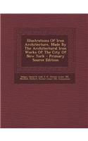 Illustrations of Iron Architecture, Made by the Architectural Iron Works of the City of New York