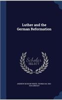 Luther and the German Reformation