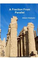 A Fraction from Parallel