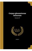 Corpus glossariorum latinorum; Volumen 07