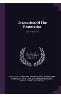 Dramatists Of The Restoration