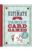 Ultimate Book of Family Card Games