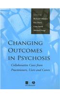 Changing Outcomes in Psychosis