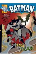 The Fog of Fear: (Batman)