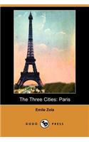 Three Cities: Paris (Dodo Press)