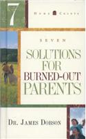 7 Solutions for Burned-Out Parents