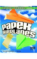 Paper Airplanes, Flight School Level 1