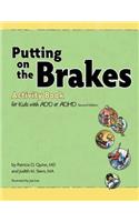 Putting on the Brakes Activity Book for Kids With ADD or ADHD