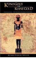 Kono Gold or Koine Gold: Onomastics: The Human Naming Tradition(English)
