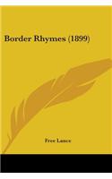 Border Rhymes (1899)