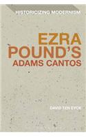 Ezra Pound's Adams Cantos