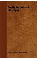 Family Record and Biography